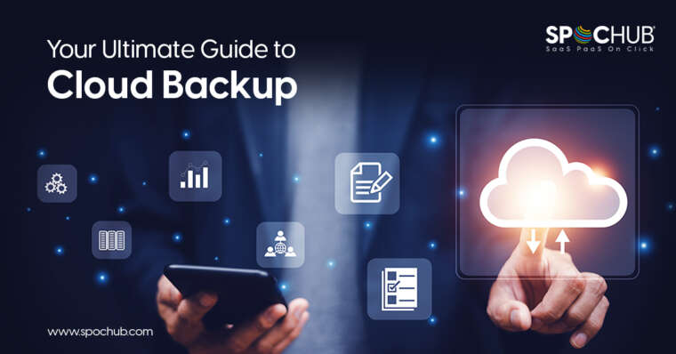 Your Ultimate Guide to Cloud Backup